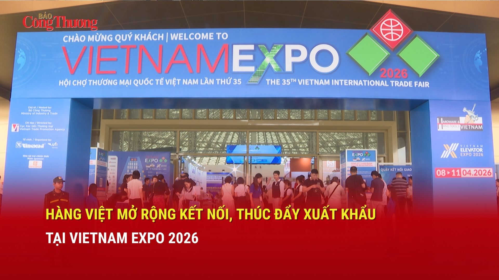 Hàng Việt mở rộng kết nối, thúc đẩy xuất khẩu tại Vietnam Expo 2026