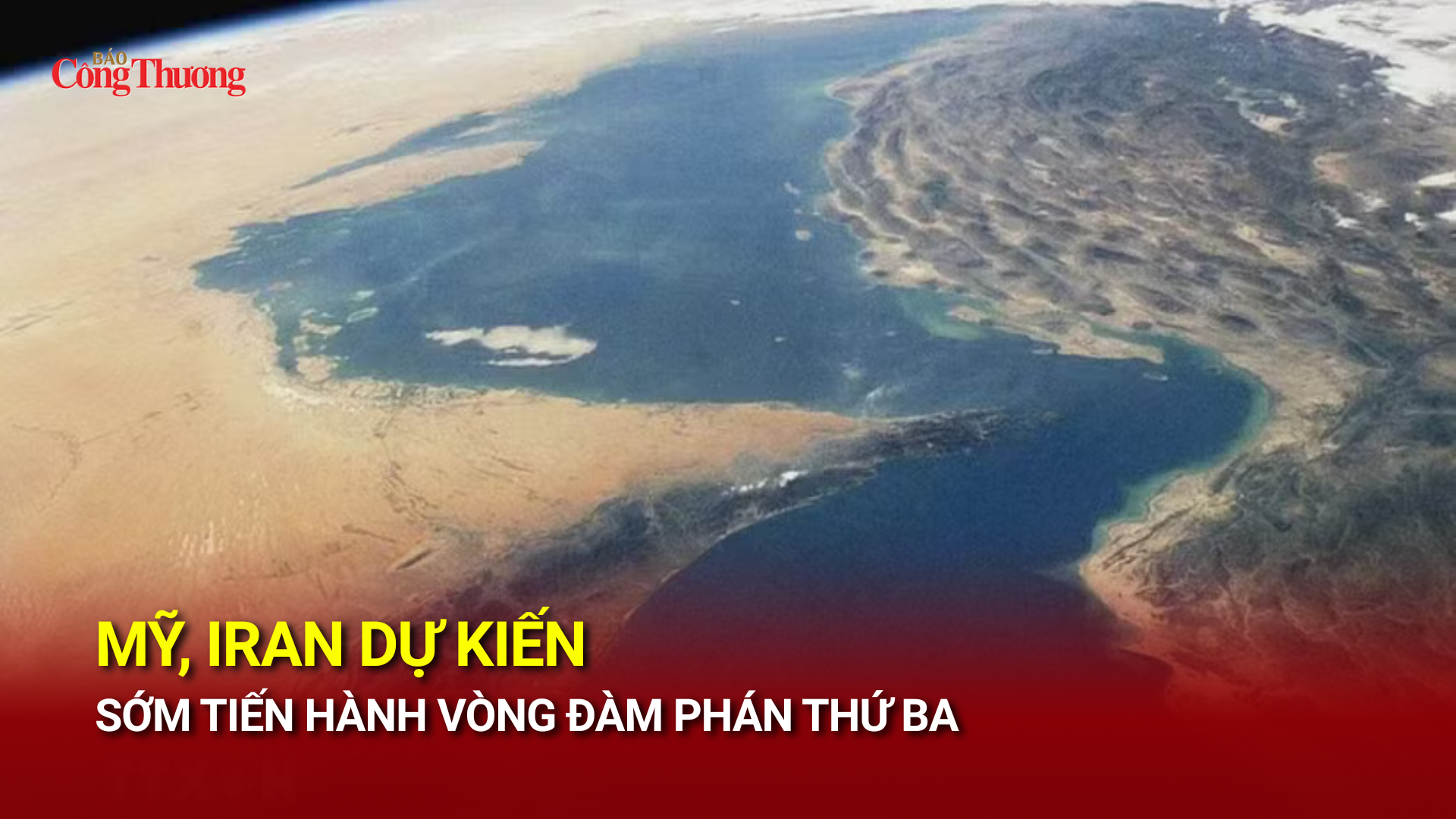 Mỹ, Iran dự kiến sớm tiến hành vòng đàm phán thứ ba