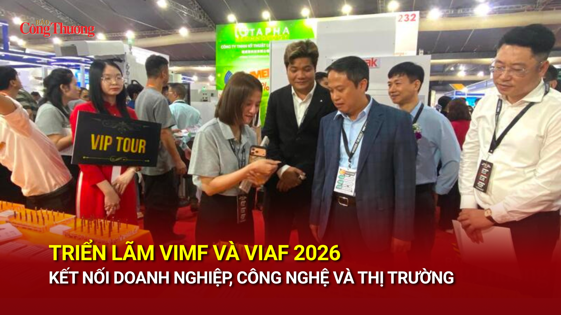 Triển lãm VIMF và VIAF 2026: Kết nối doanh nghiệp, công nghệ và thị trường
