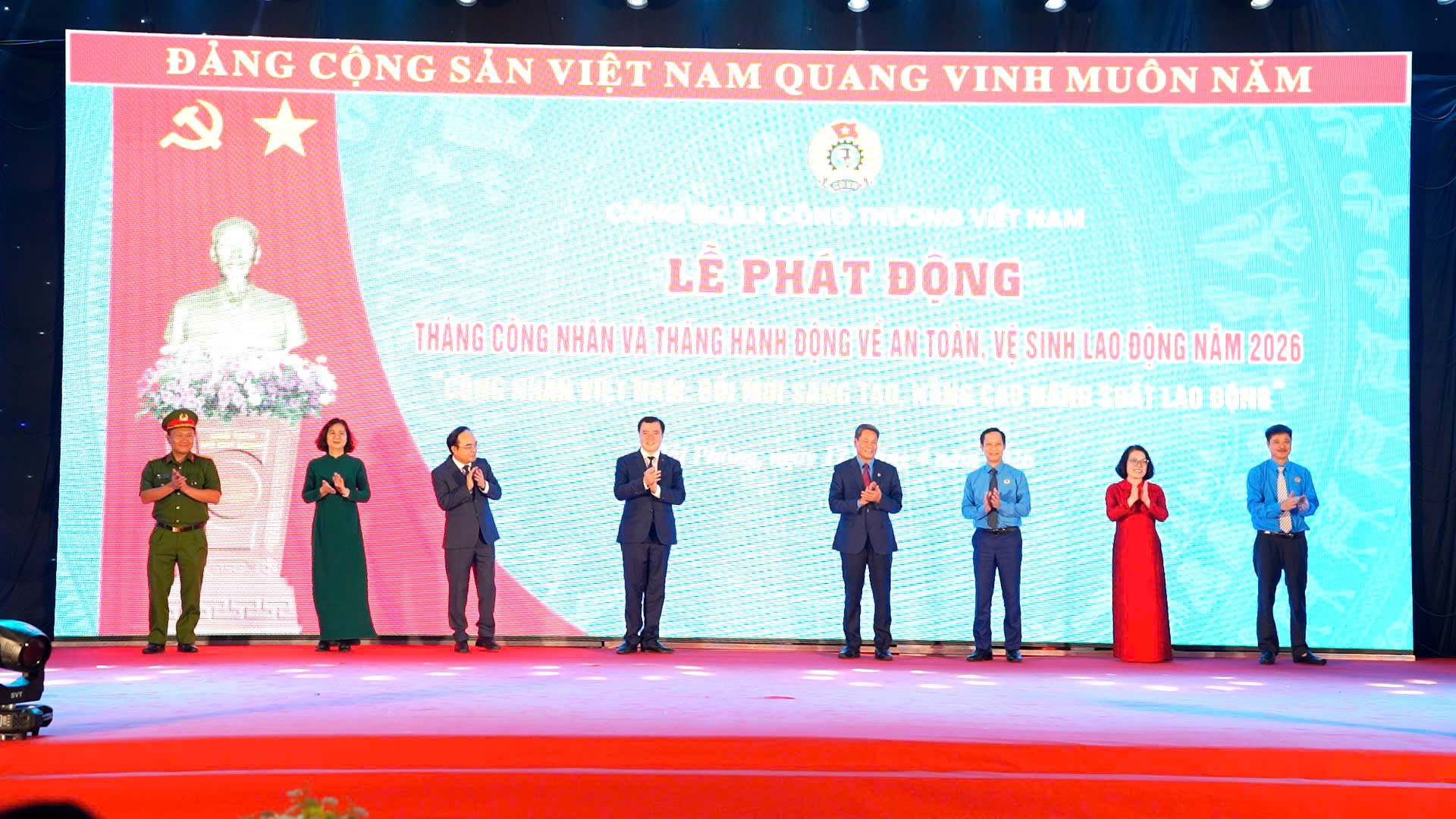 Phát động Tháng Công nhân, Tháng hành động về An toàn, vệ sinh lao động năm 2026