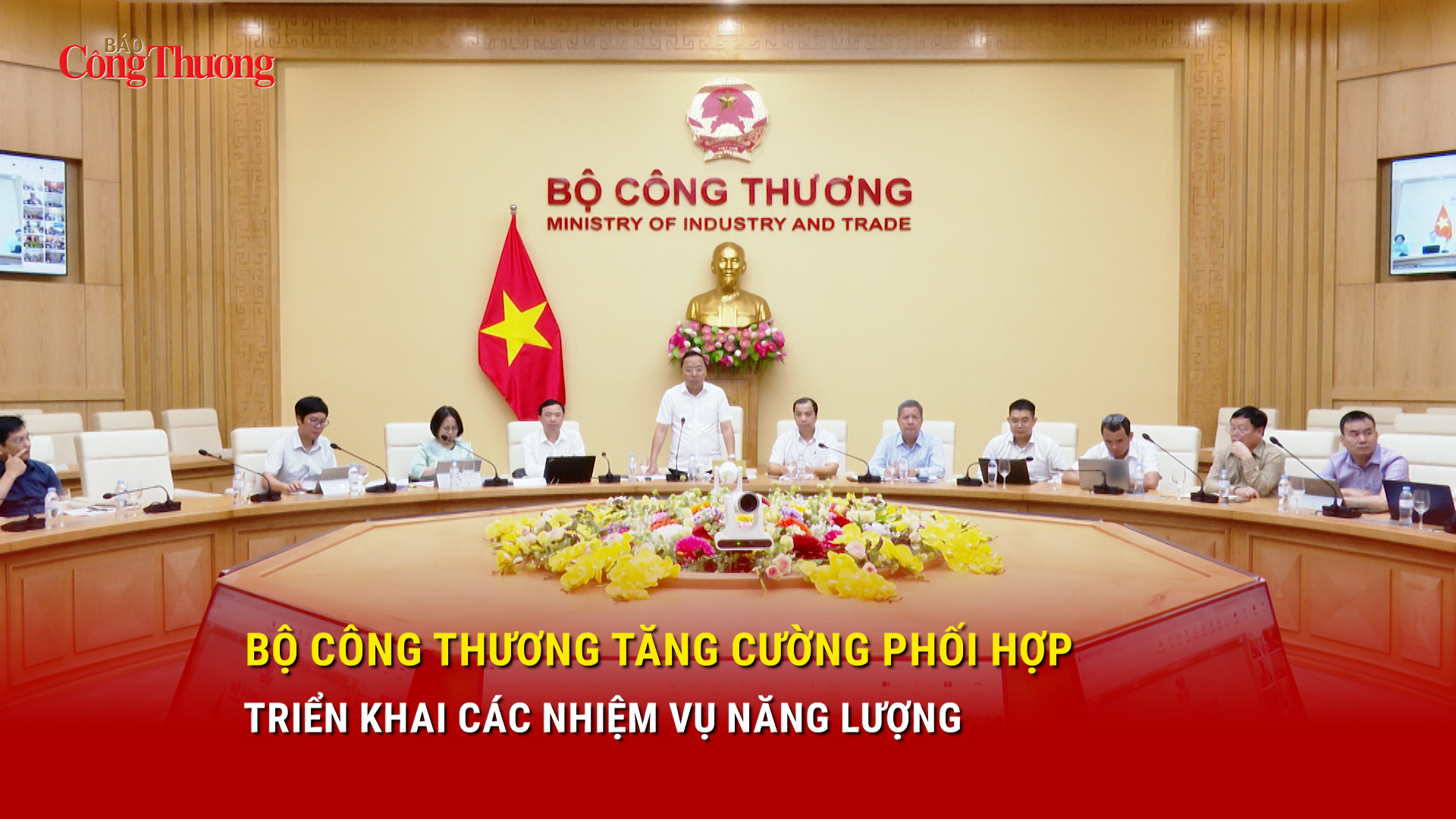 Bộ Công Thương tăng cường phối hợp triển khai các nhiệm vụ năng lượng