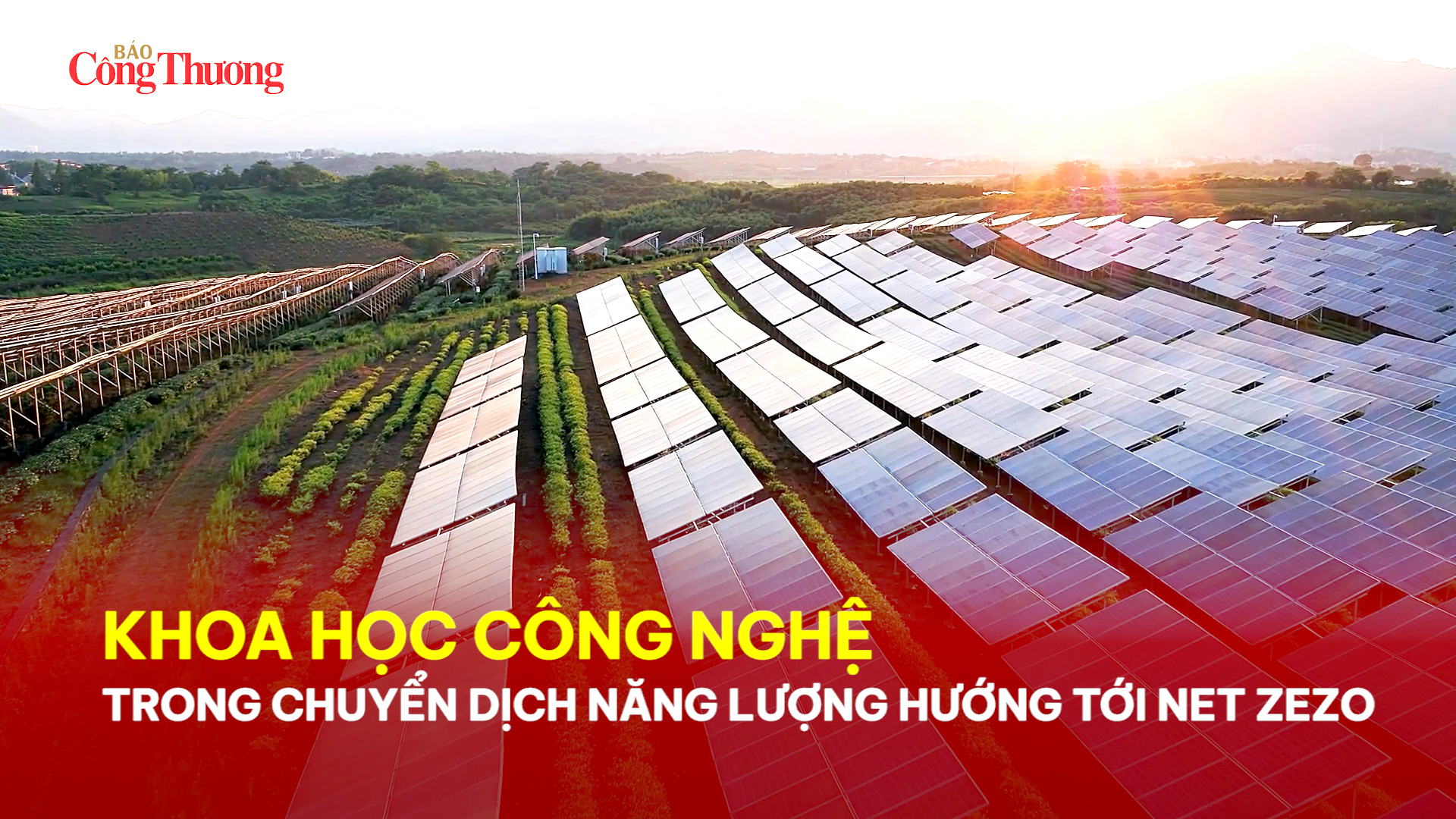 Khoa học công nghệ trong chuyển dịch năng lượng hướng tới Net zezo