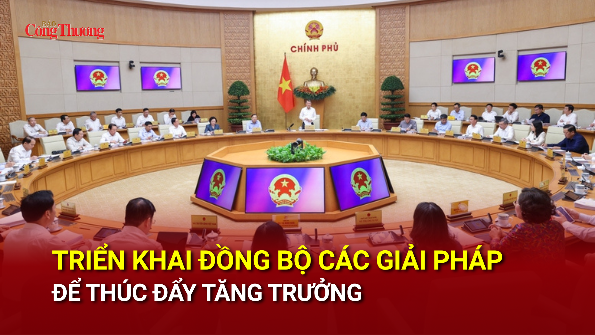 Triển khai đồng bộ các giải pháp để thúc đẩy tăng trưởng