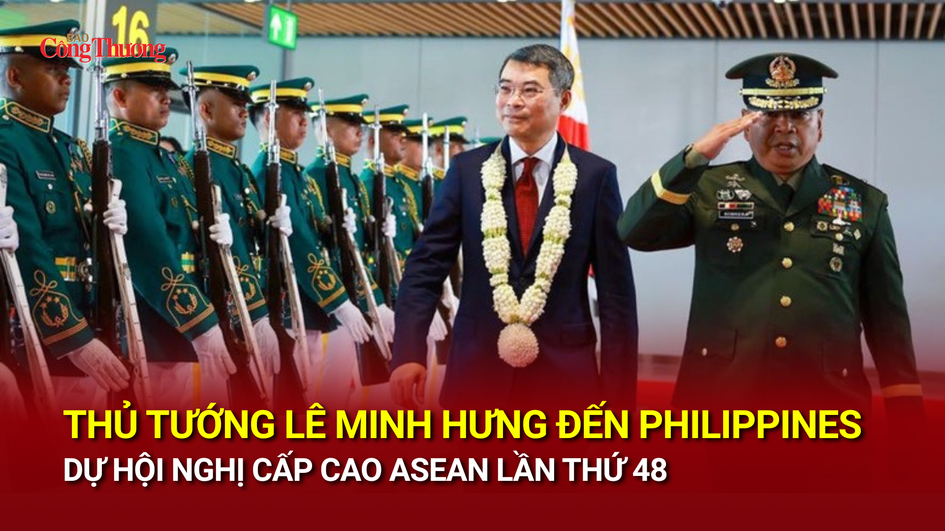 Thủ tướng Lê Minh Hưng đến Philippines dự Hội nghị Cấp cao ASEAN lần thứ 48