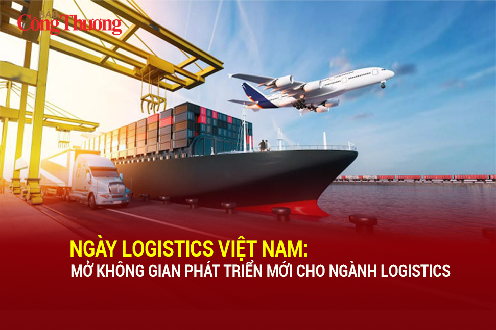  Ngày Logistics Việt Nam: Mở không gian phát triển mới cho ngành logistics