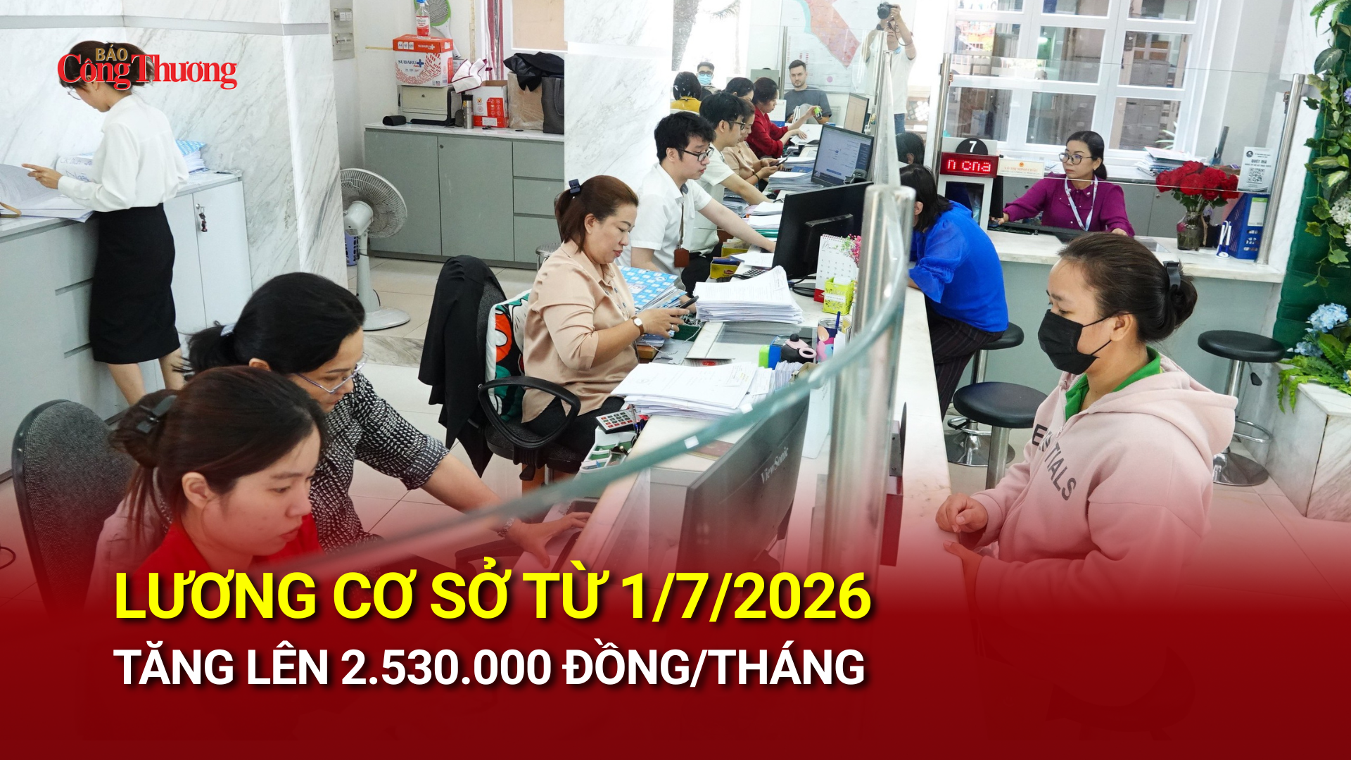Lương cơ sở từ 1/7/2026 tăng lên 2.530.000 đồng/tháng 