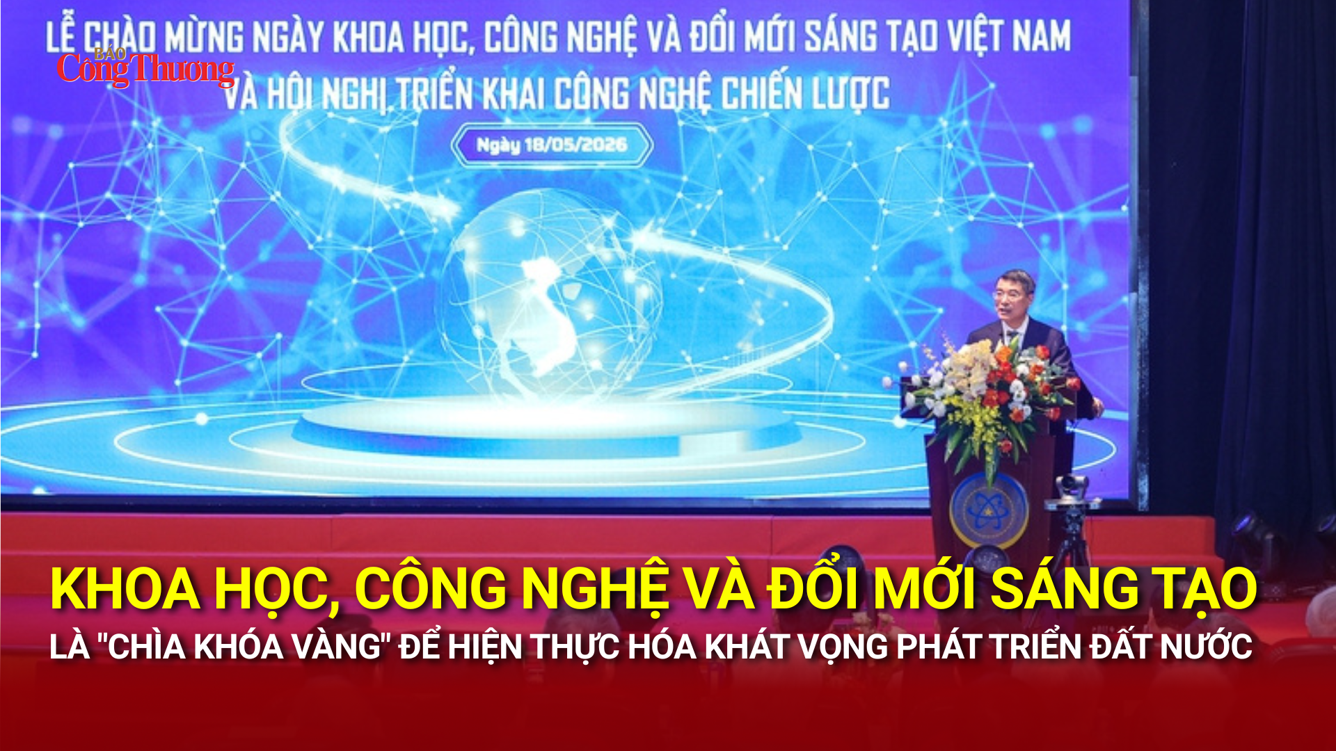 'Chìa khóa vàng' hiện thực hóa khát vọng phát triển đất nước