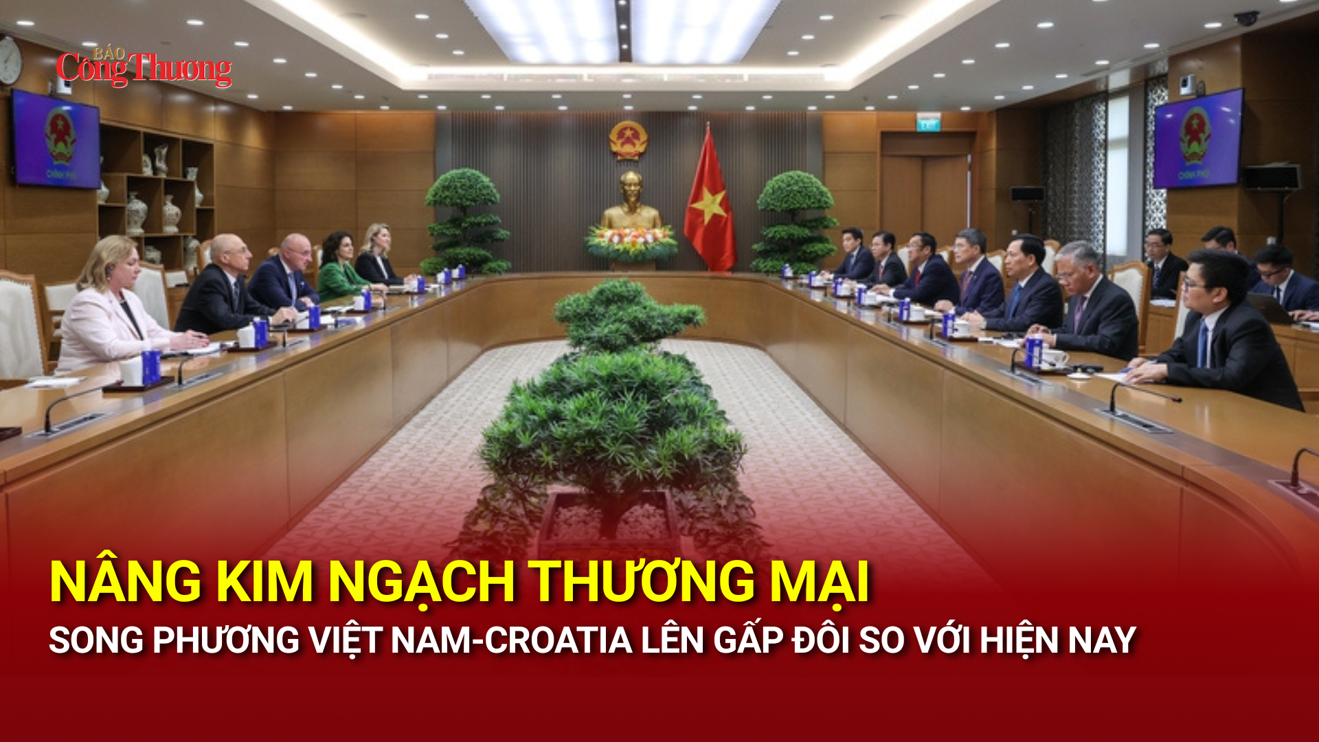 Nâng kim ngạch thương mại song phương Việt Nam-Croatia lên gấp đôi