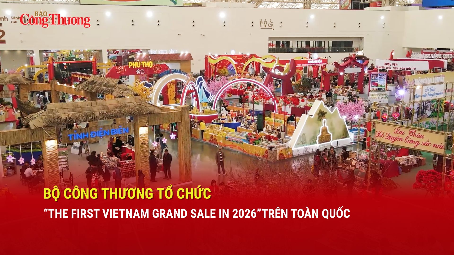 Bộ Công Thương tổ chức 'The First Vietnam Grand Sale in 2026' trên toàn quốc