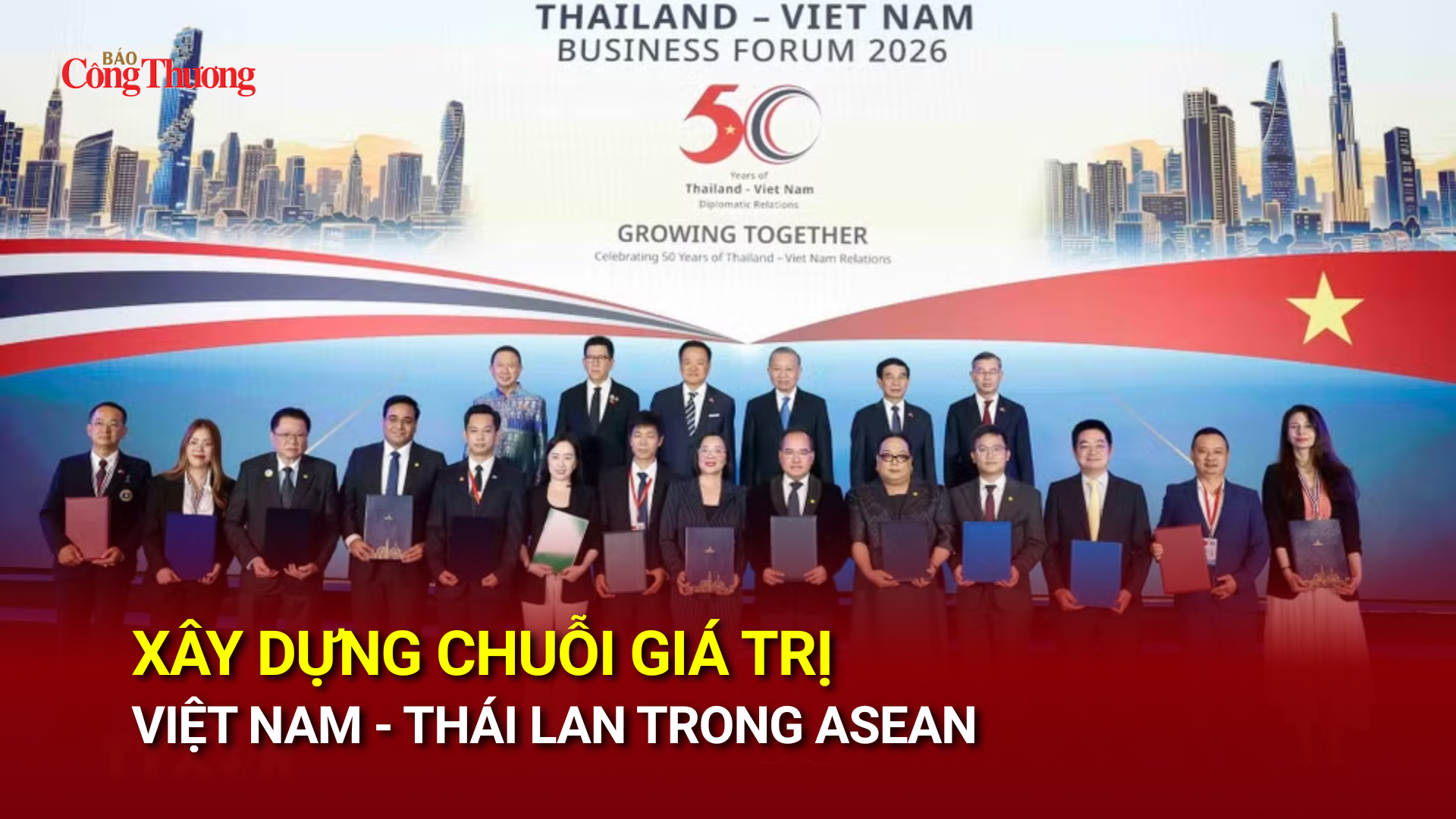 Xây dựng chuỗi giá trị Việt Nam - Thái Lan trong ASEAN