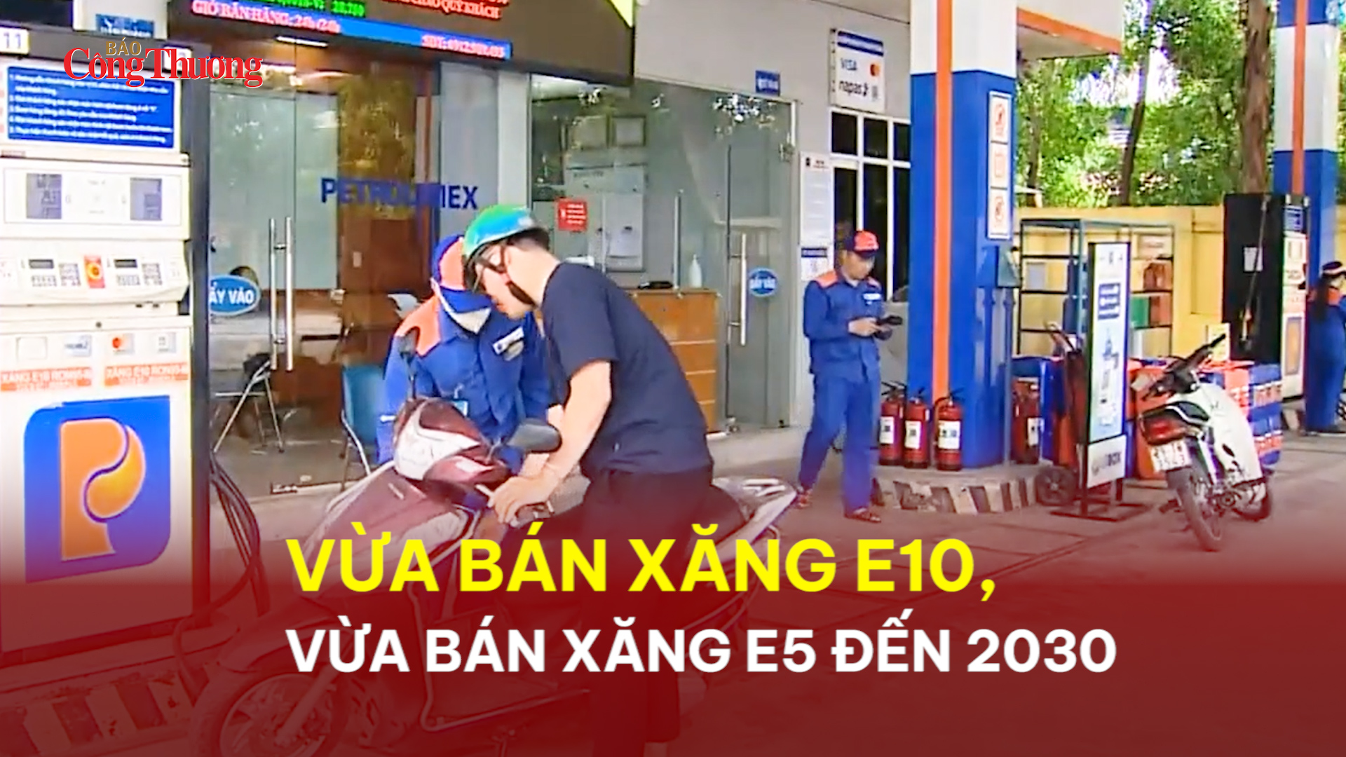 Vừa bán xăng E10, vừa bán xăng E5 đến năm 2030