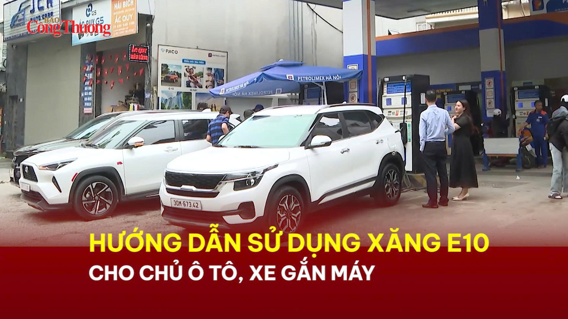 Hướng dẫn sử dụng xăng E10 cho chủ ô tô, xe gắn máy