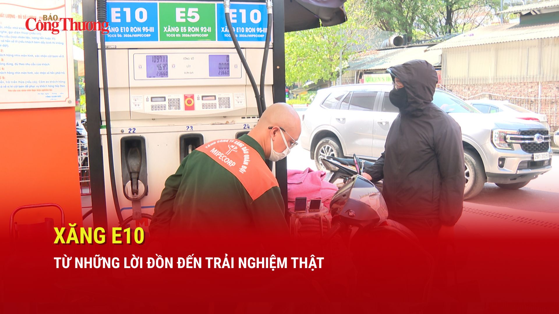 Xăng E10: Từ những lời đồn đến trải nghiệm thật