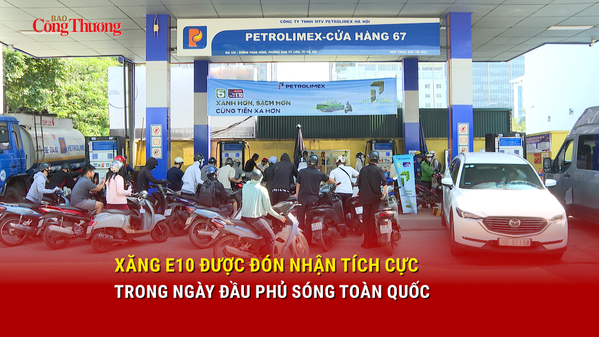 Xăng E10 được đón nhận tích cực trong ngày đầu phủ sóng toàn quốc