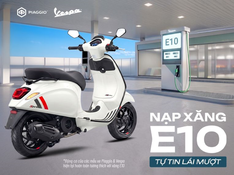 Toàn bộ xe Piaggio và Vespa hiện nay tương thích với xăng E10
