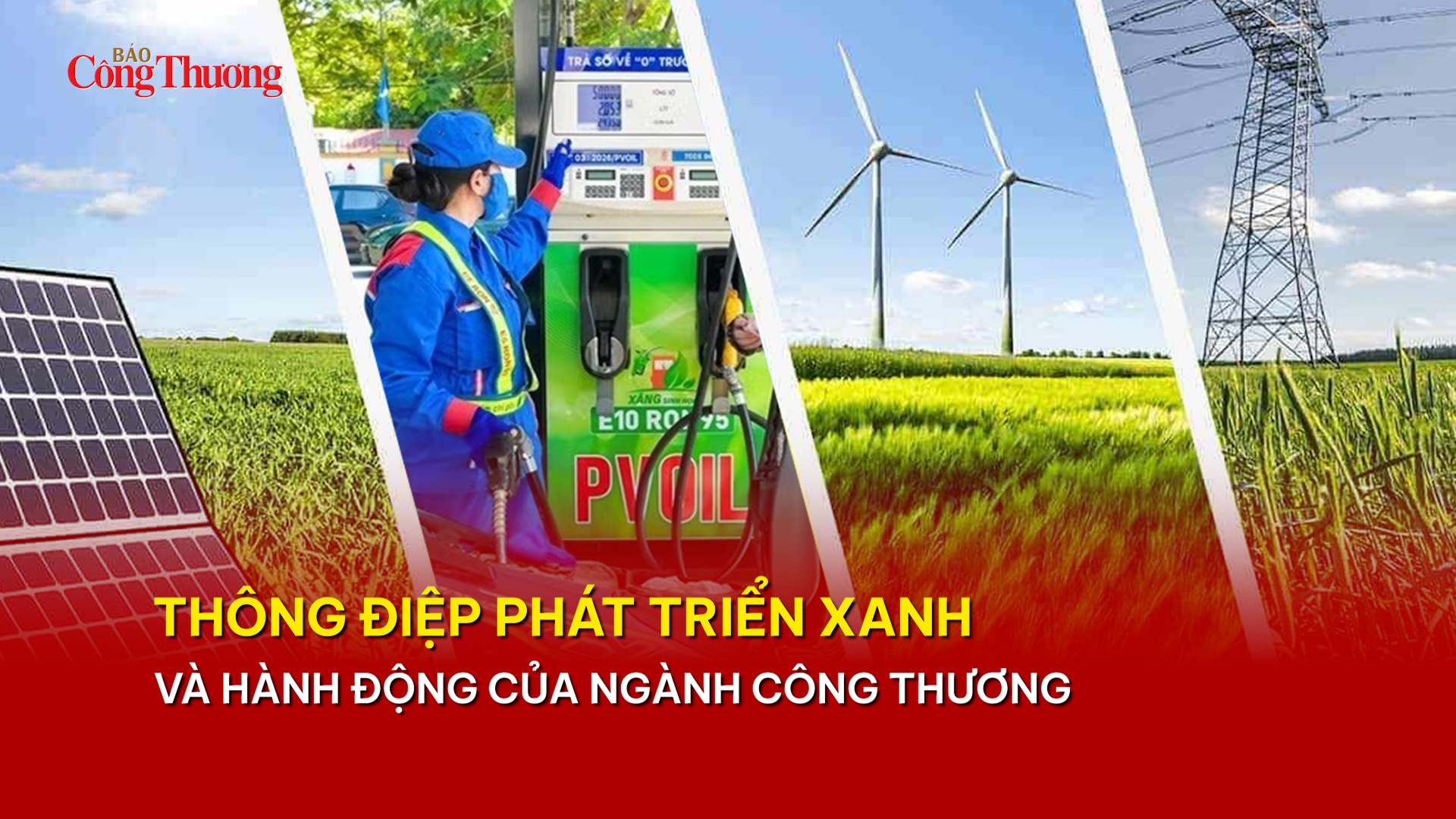 Thông điệp phát triển xanh và hành động của ngành Công Thương 