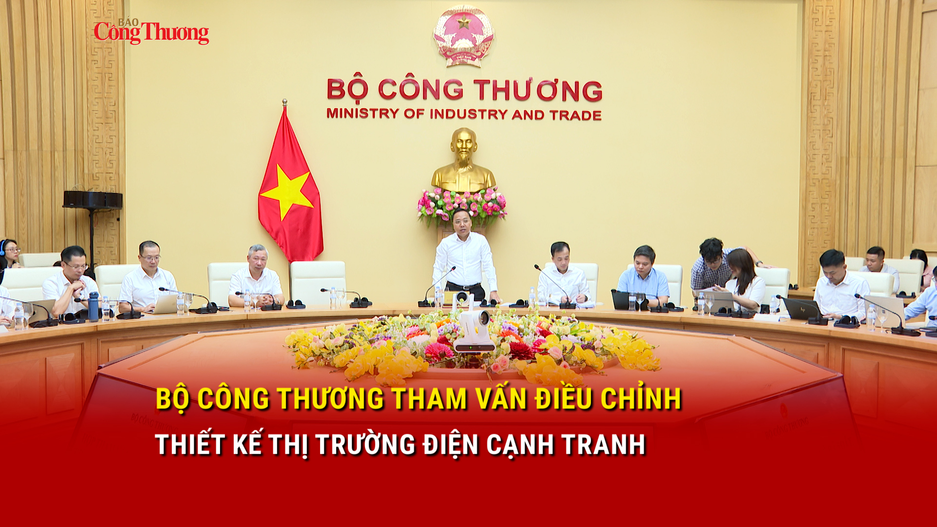 Bộ Công Thương tham vấn điều chỉnh thiết kế thị trường điện cạnh tranh