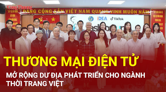 Thương mại điện tử mở rộng dư địa phát triển cho ngành thời trang Việt