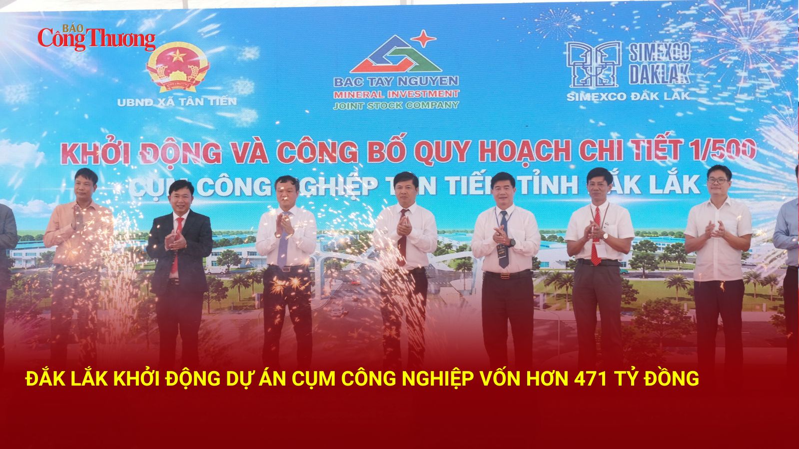 Đắk Lắk khởi động dự án cụm công nghiệp vốn hơn 471 tỷ đồng