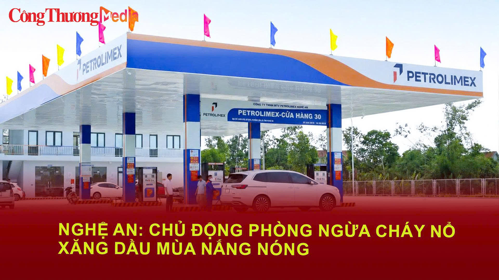 Nghệ An chủ động phòng ngừa cháy nổ xăng dầu mùa nắng nóng
