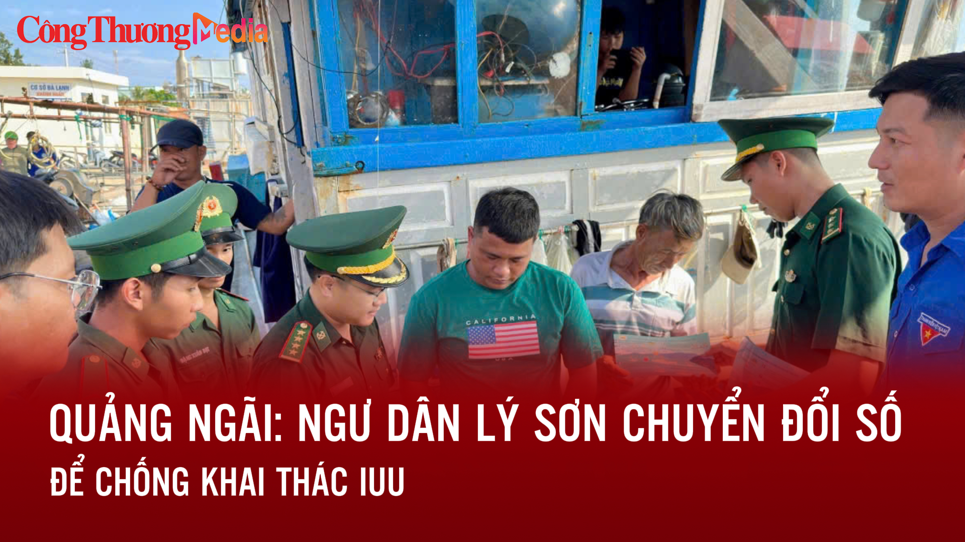 Quảng Ngãi: Ngư dân Lý Sơn chuyển đổi số để chống khai thác IUU