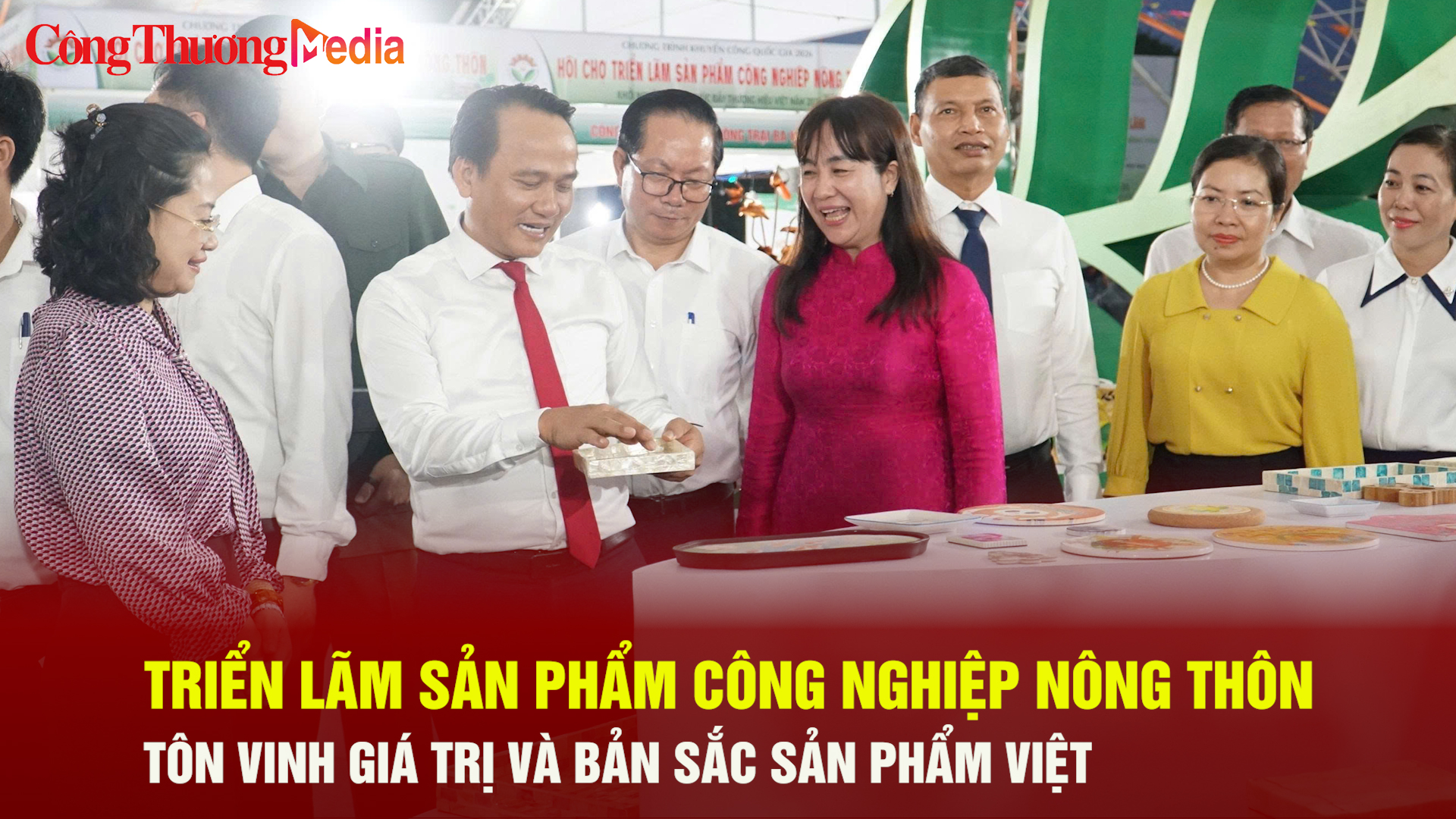Triển lãm sản phẩm công nghiệp nông thôn: Tôn vinh giá trị và bản sắc sản phẩm Việt