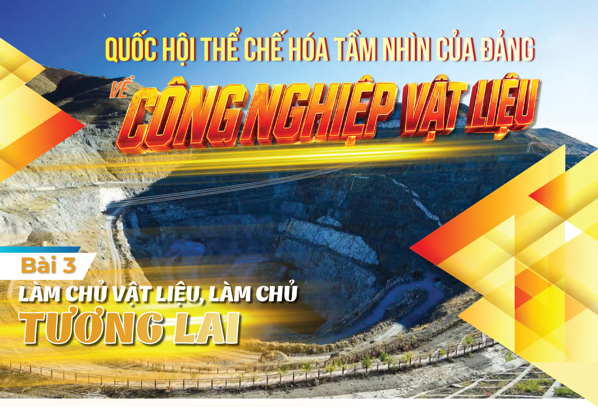 Làm chủ vật liệu, làm chủ tương lai