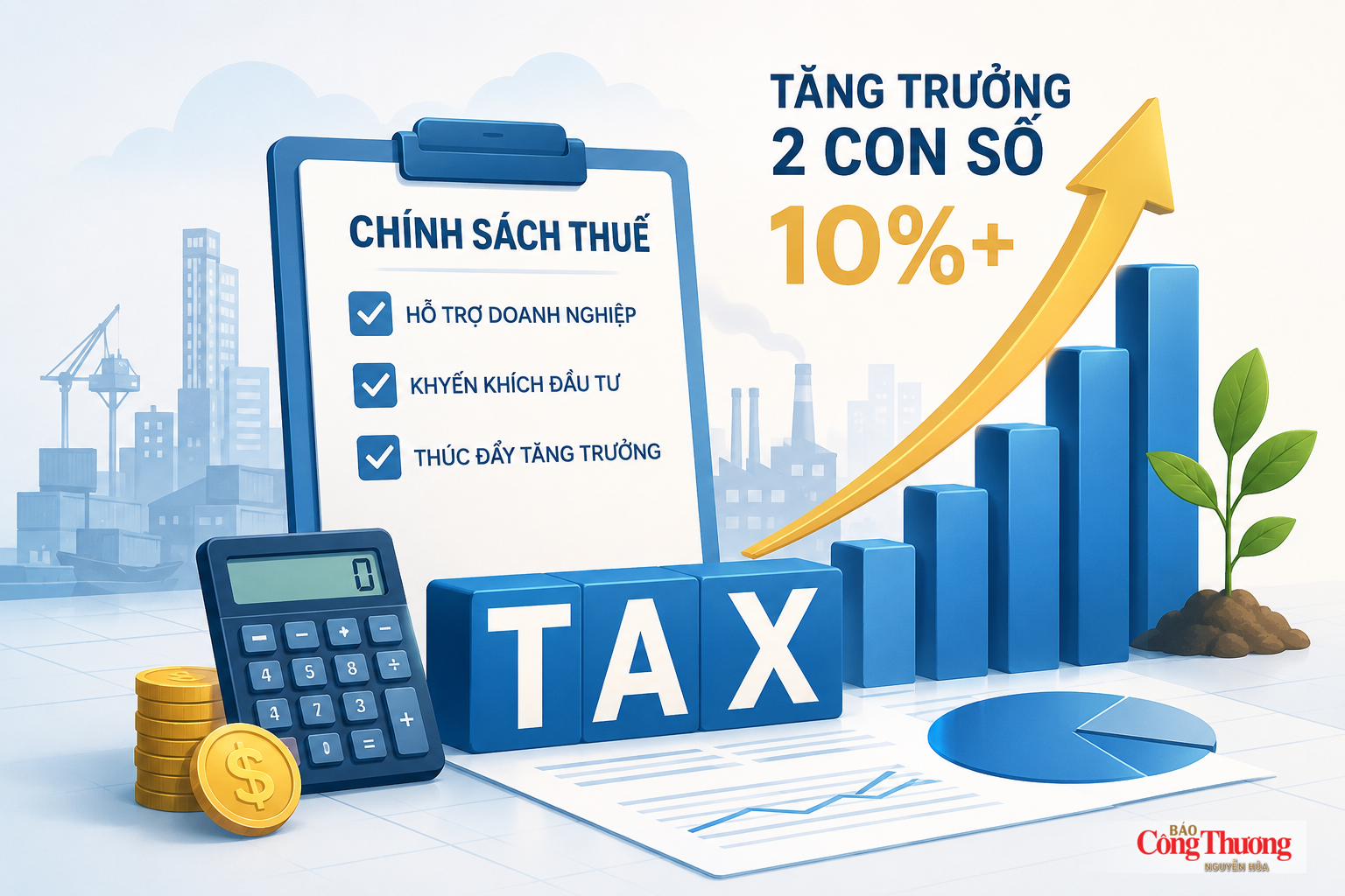 Chính sách thuế tạo lực đẩy cho tăng trưởng hai con số