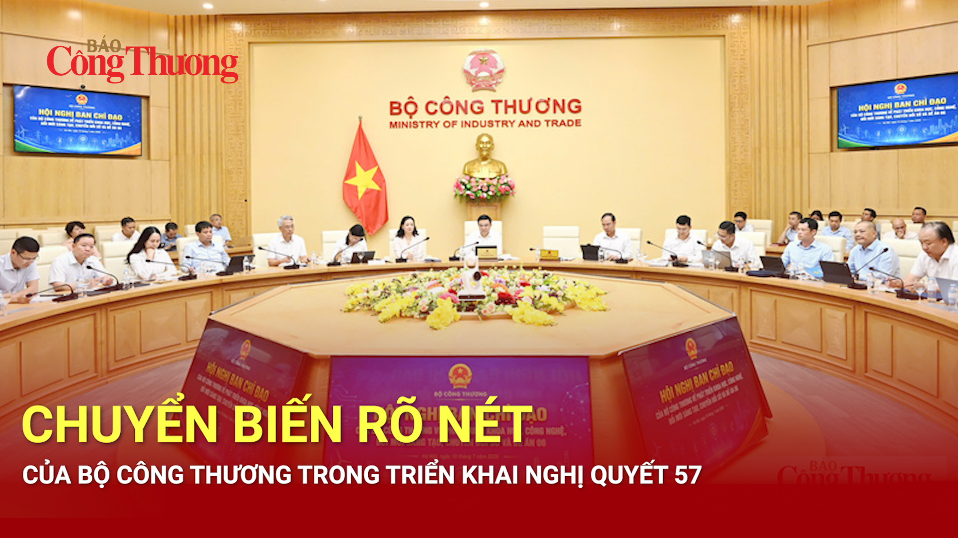Chuyển biến rõ nét của Bộ Công Thương trong triển khai Nghị quyết 57