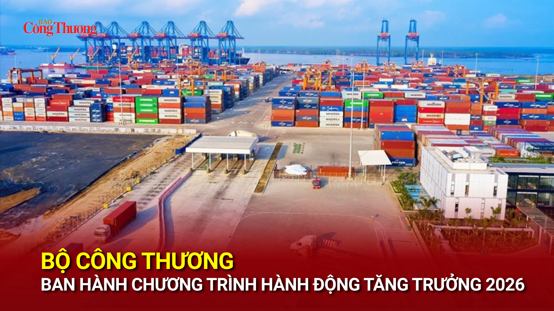 Bộ Công Thương ban hành Chương trình hành động tăng trưởng năm 2026