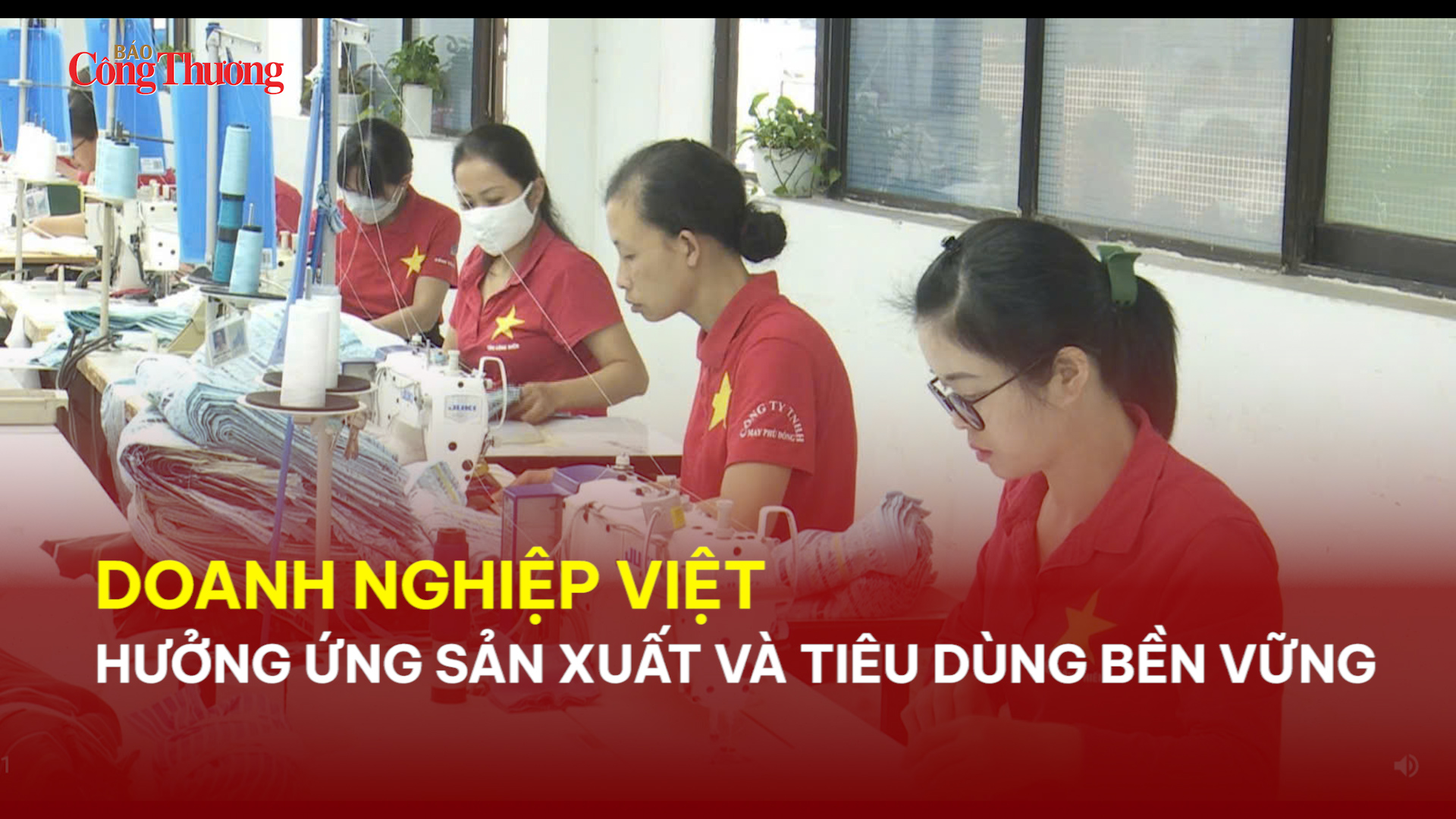 Sản xuất bền vững: Xu hướng tất yếu của doanh nghiệp Việt