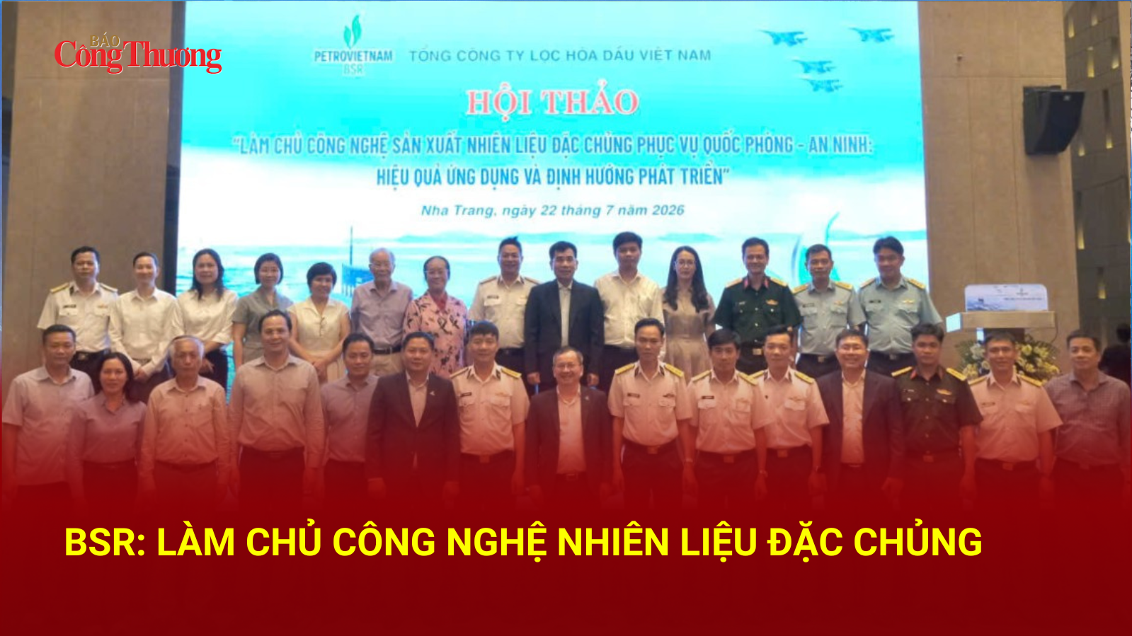 BSR: Làm chủ công nghệ nhiên liệu đặc chủng