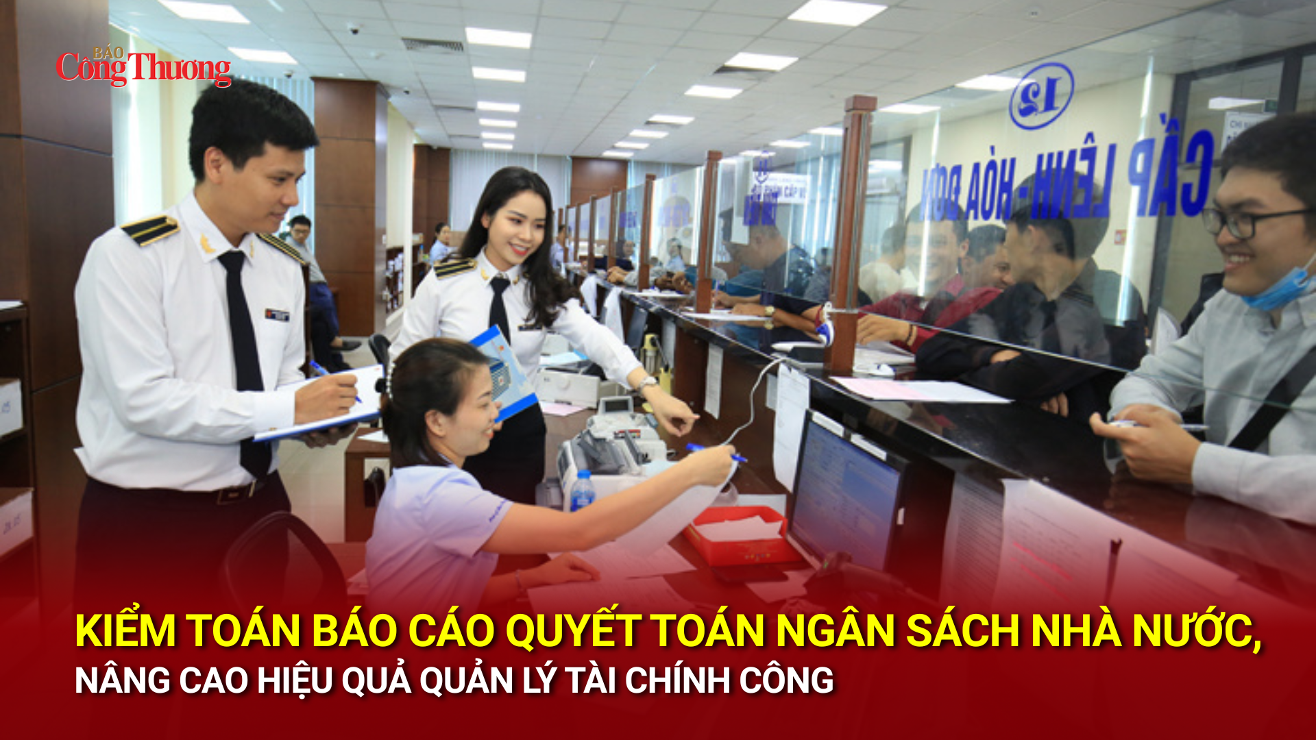 Kiểm toán Báo cáo quyết toán ngân sách nhà nước, nâng cao hiệu quả quản lý tài chính công