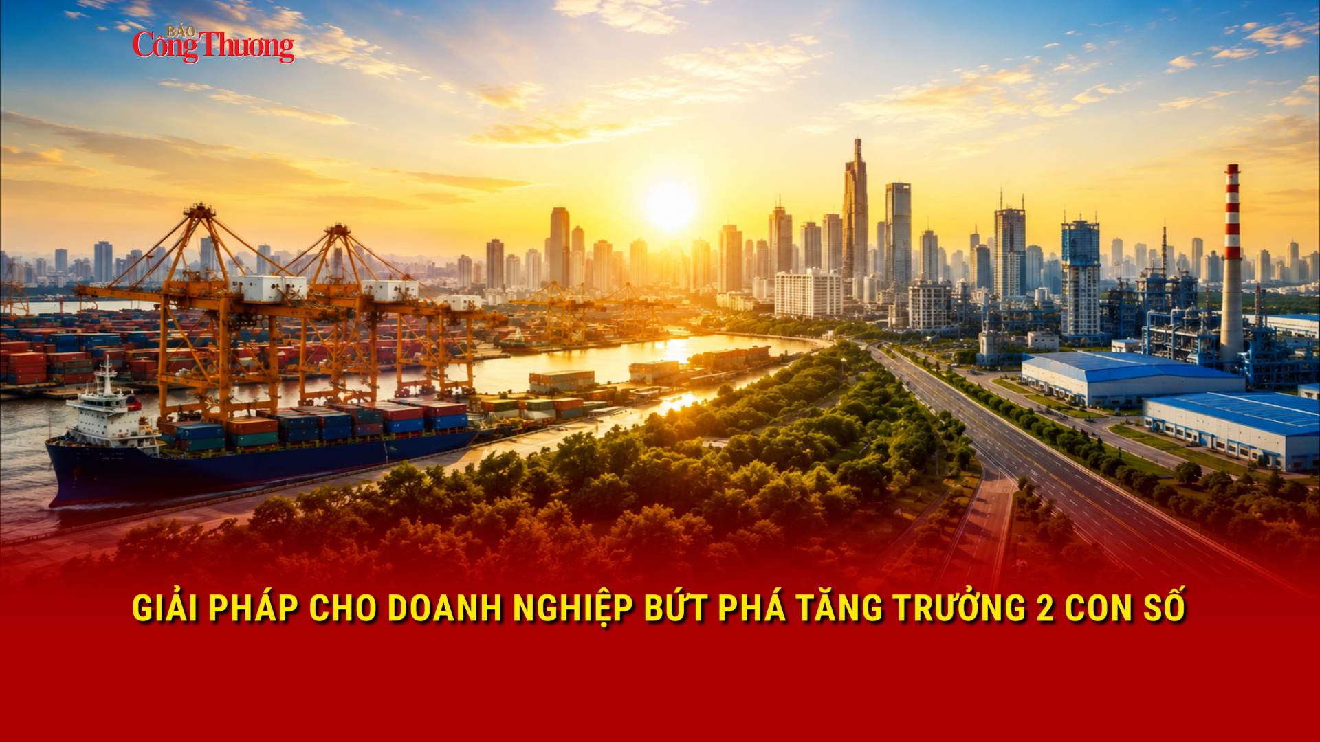 Giải pháp cho doanh nghiệp bứt phá tăng trưởng 2 con số