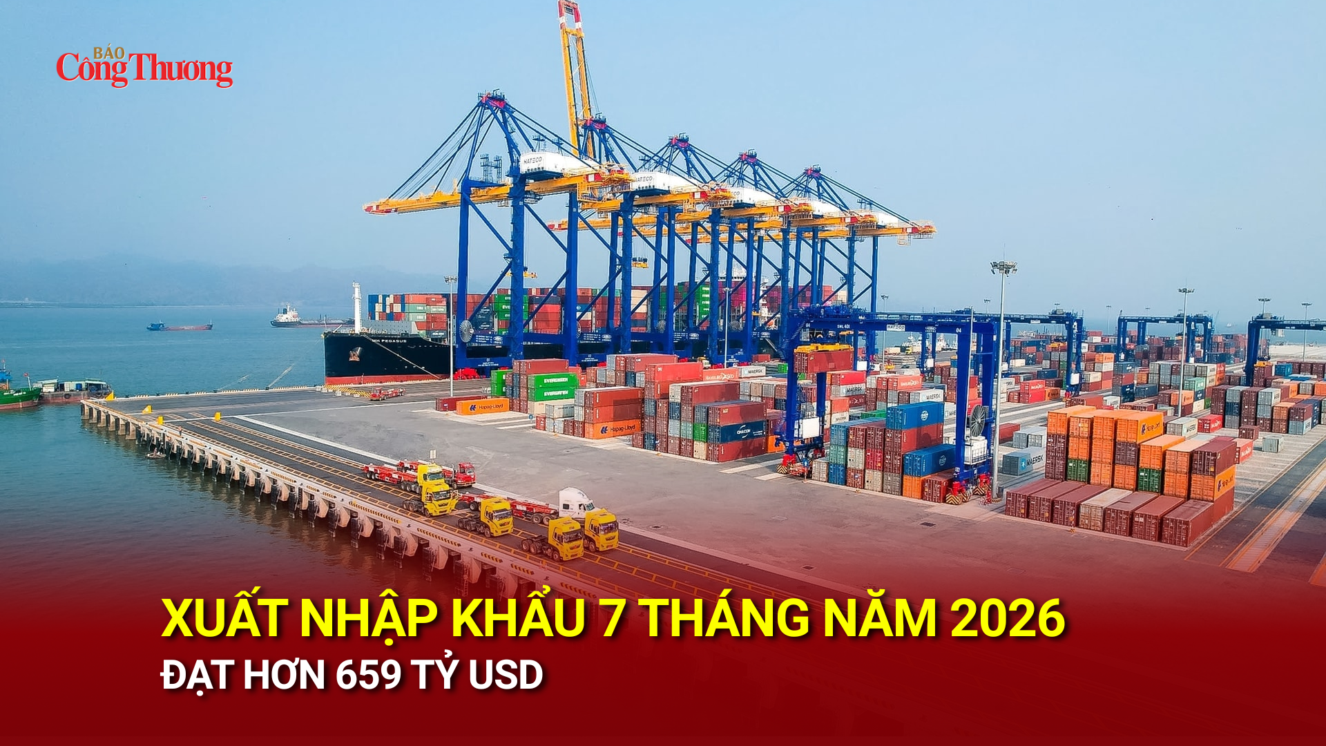 Xuất nhập khẩu 7 tháng năm 2026 đạt hơn 659 tỷ USD