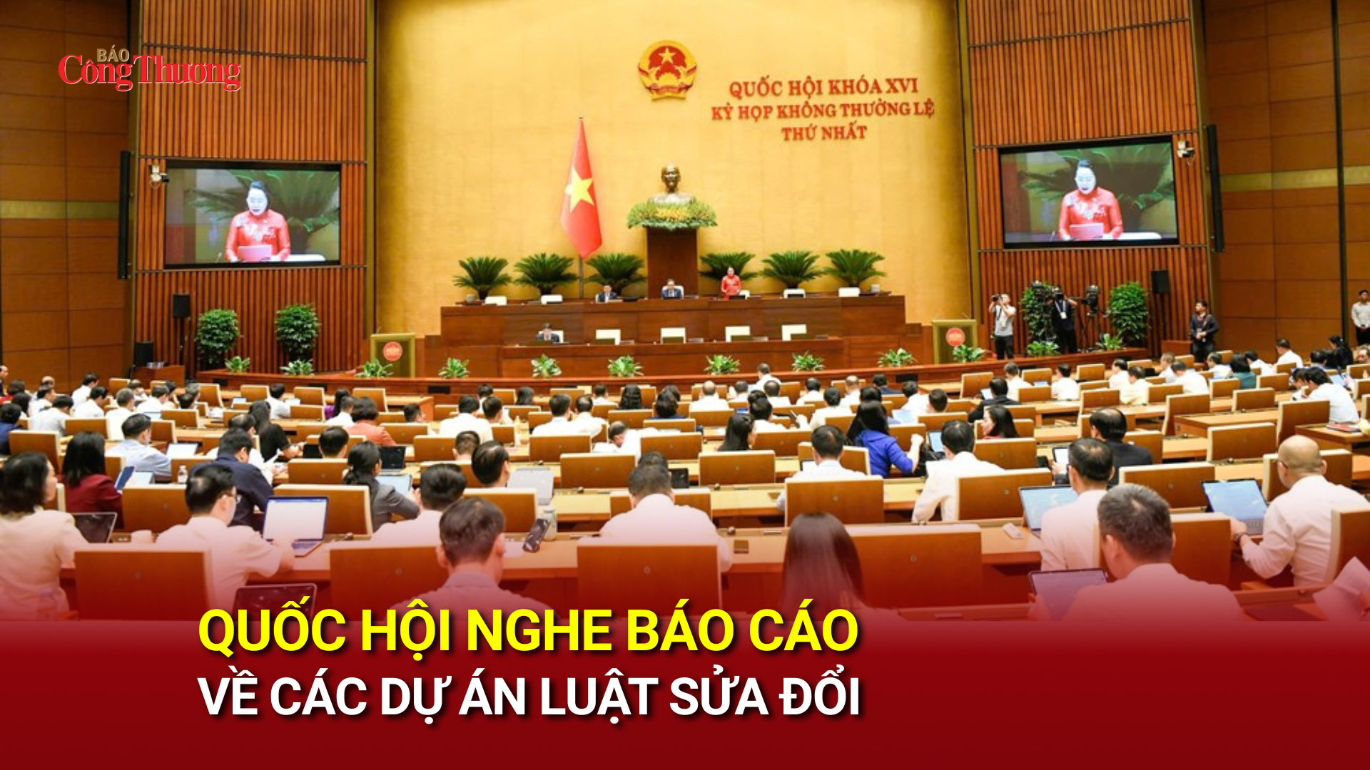 Quốc hội nghe báo cáo về các dự án Luật sửa đổi