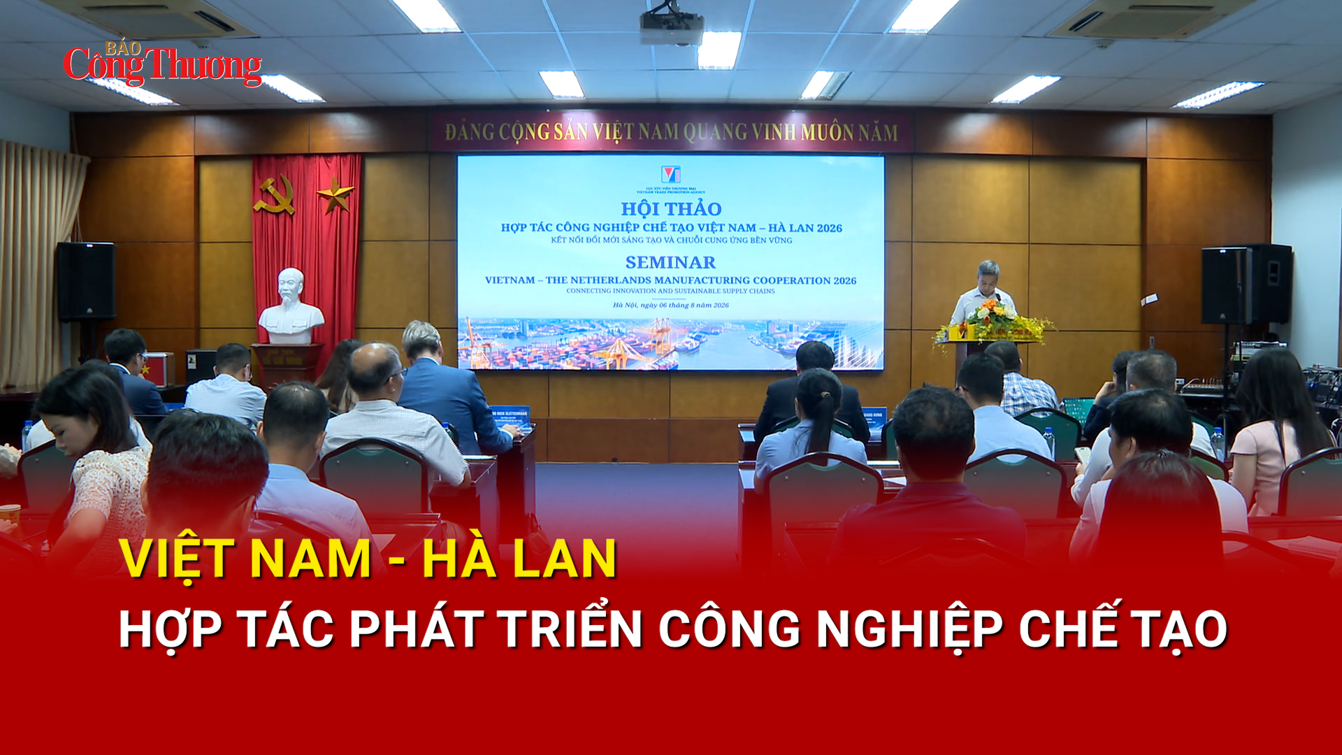Việt Nam - Hà Lan hợp tác phát triển công nghiệp chế tạo