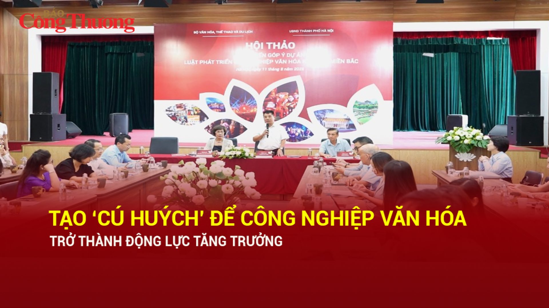 Tạo ‘cú huých’ để công nghiệp văn hóa trở thành động lực tăng trưởng