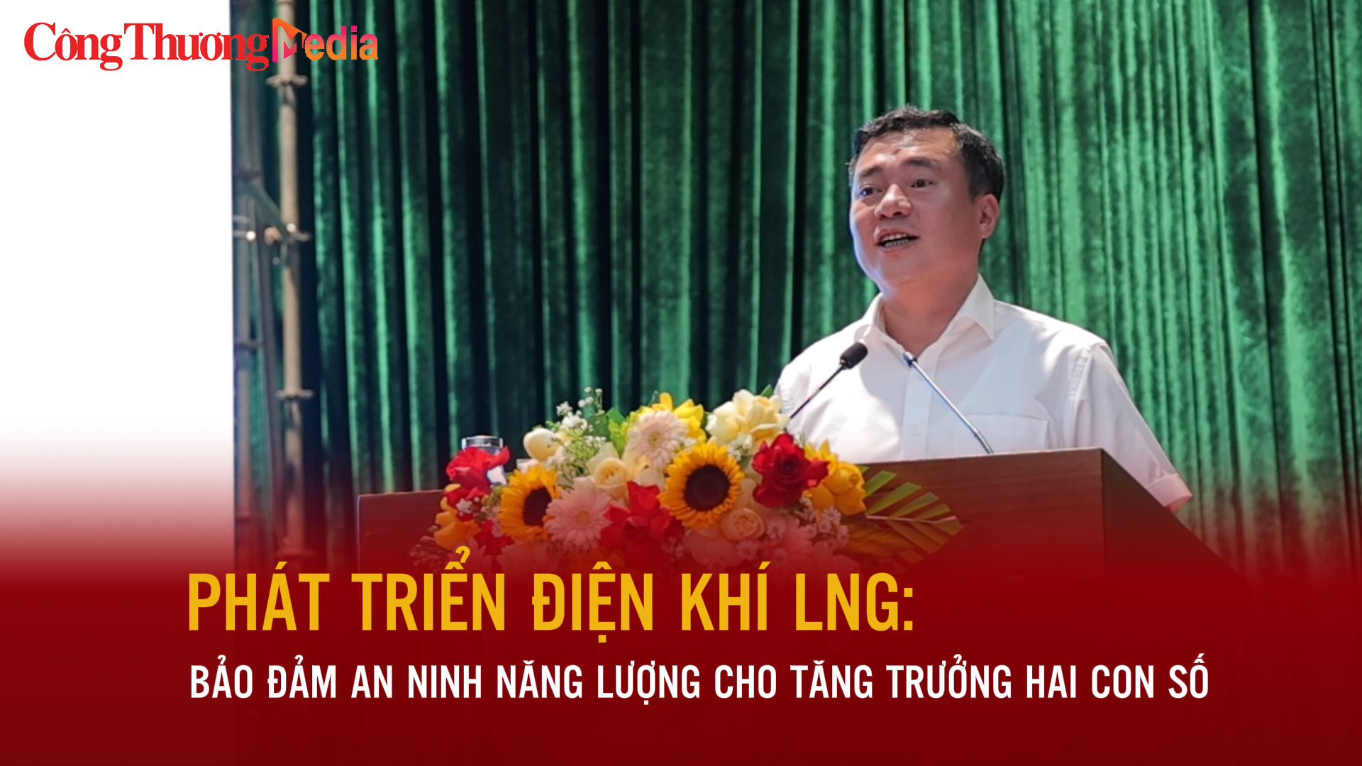 Phát triển điện khí LNG: Bảo đảm an ninh năng lượng cho tăng trưởng hai con số