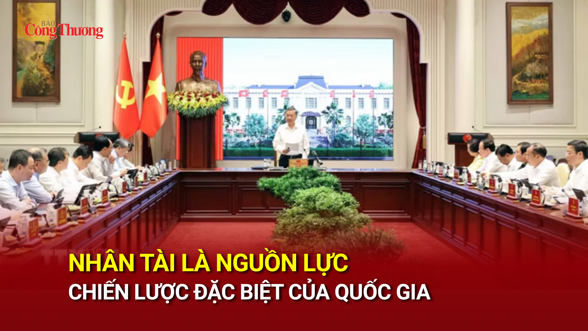 Nhân tài là nguồn lực chiến lược đặc biệt của quốc gia