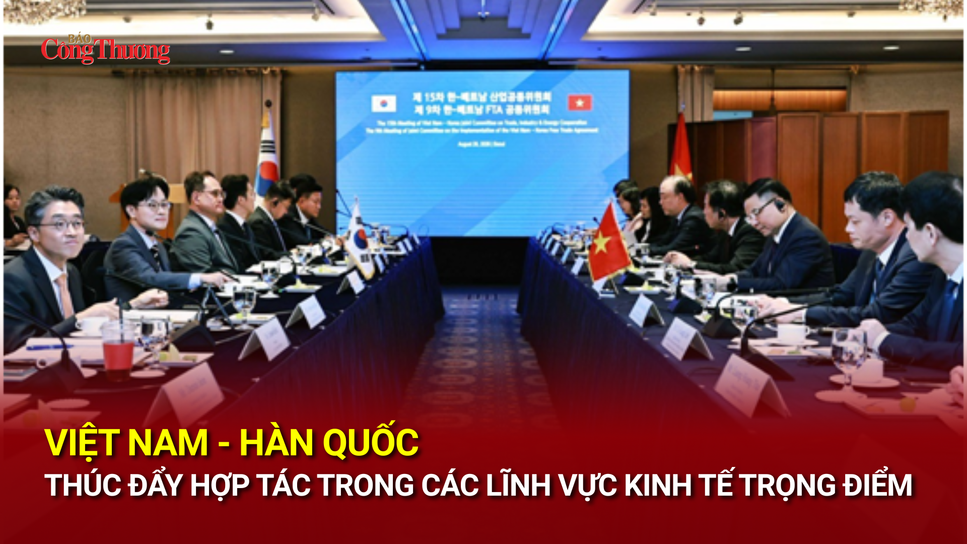 Việt Nam - Hàn Quốc thúc đẩy hợp tác trong các lĩnh vực kinh tế trọng điểm