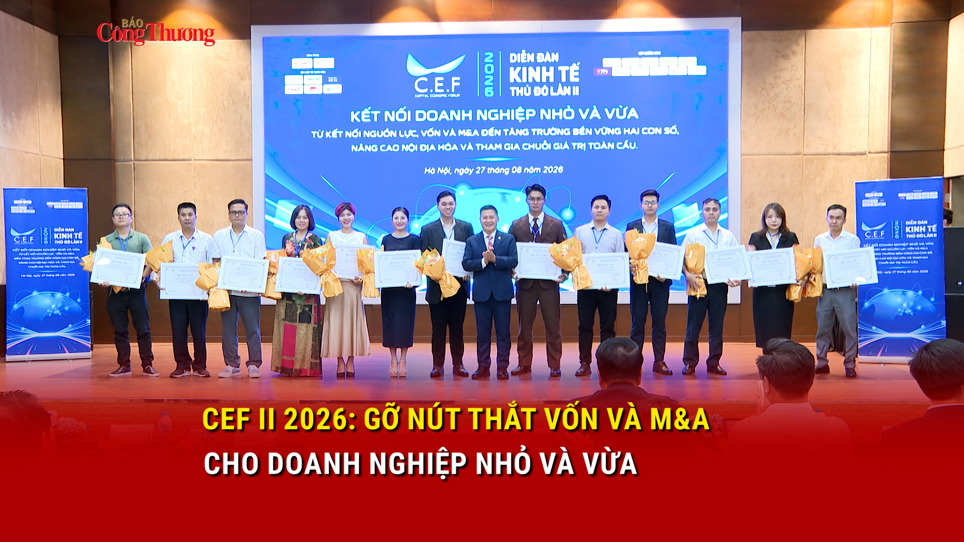 CEF II 2026: Gỡ nút thắt vốn và M&A cho doanh nghiệp nhỏ và vừa