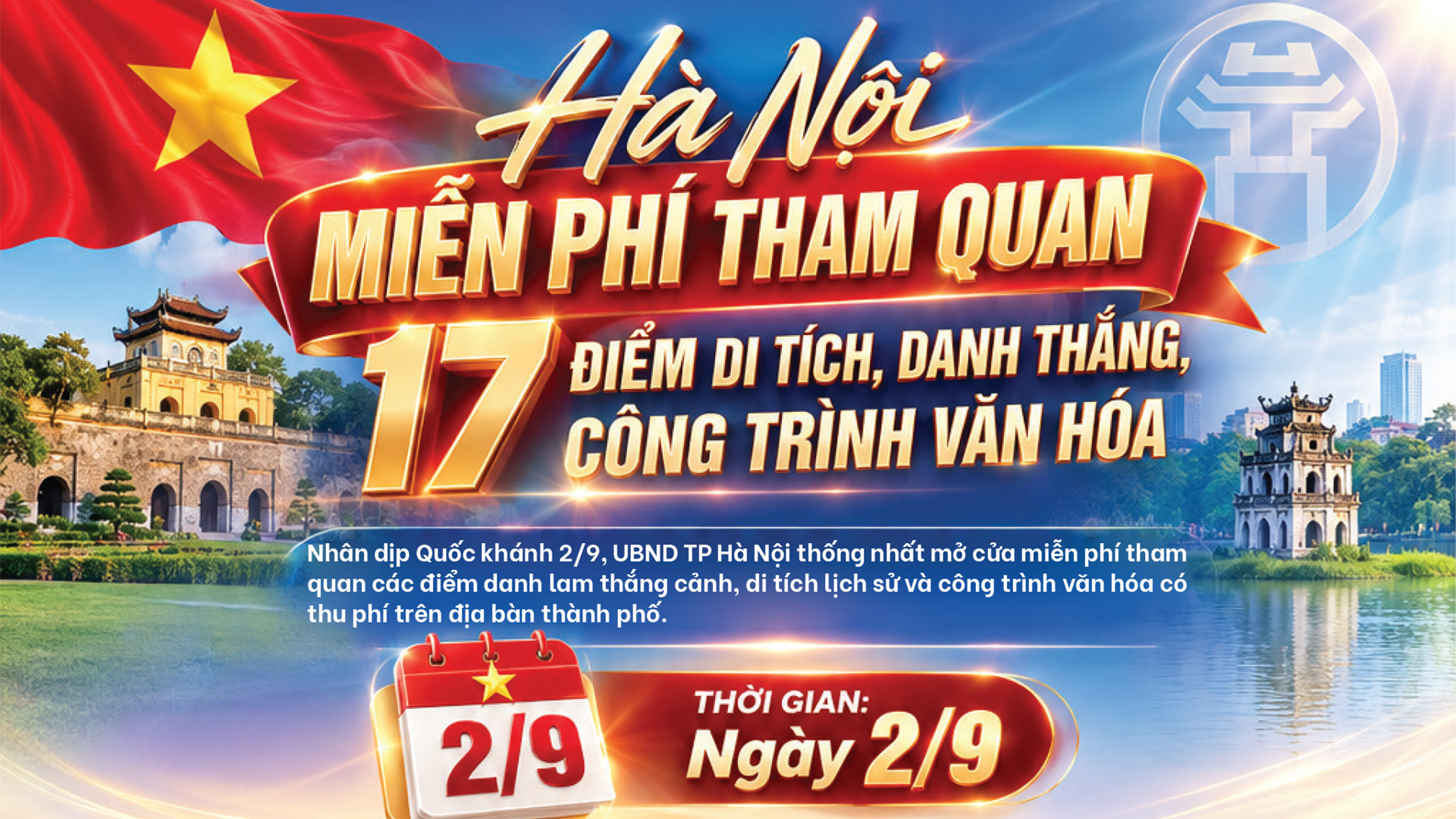 Infographic | Hà Nội miễn phí tham quan nhiều điểm dịp Quốc khánh 2/9
