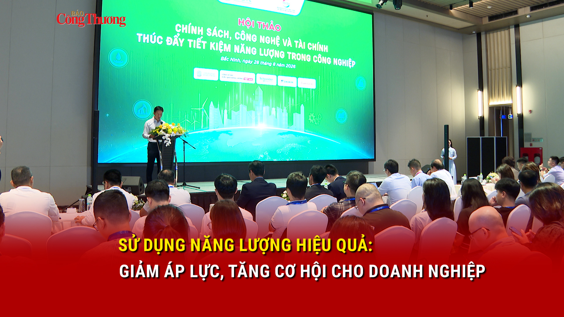 Sử dụng năng lượng hiệu quả: Giảm áp lực, tăng cơ hội cho doanh nghiệp