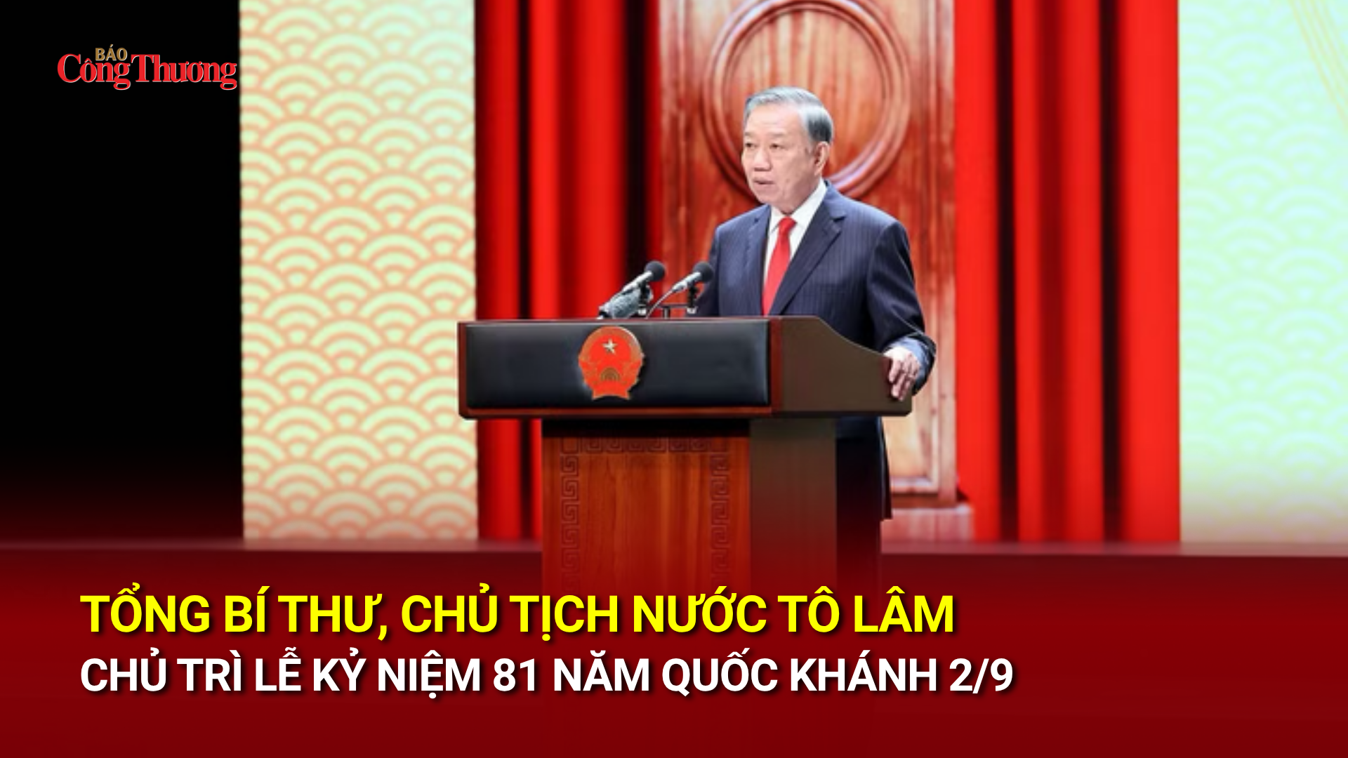 Tổng Bí thư, Chủ tịch nước Tô Lâm chủ trì Lễ kỷ niệm 81 năm Quốc khánh 2/9