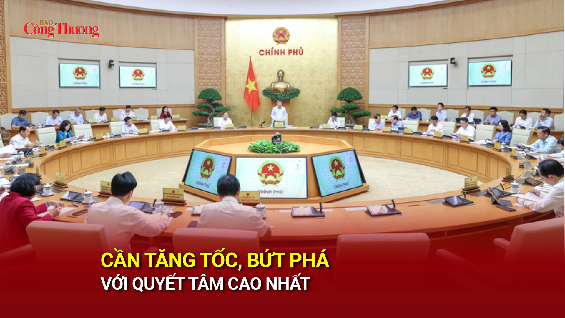 Cần tăng tốc, bứt phá với quyết tâm cao nhất