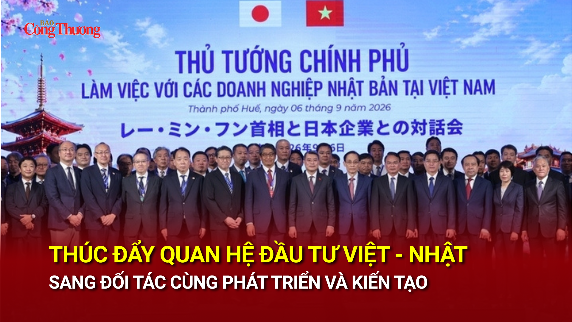 Thúc đẩy quan hệ đầu tư Việt - Nhật sang đối tác cùng phát triển và kiến tạo
