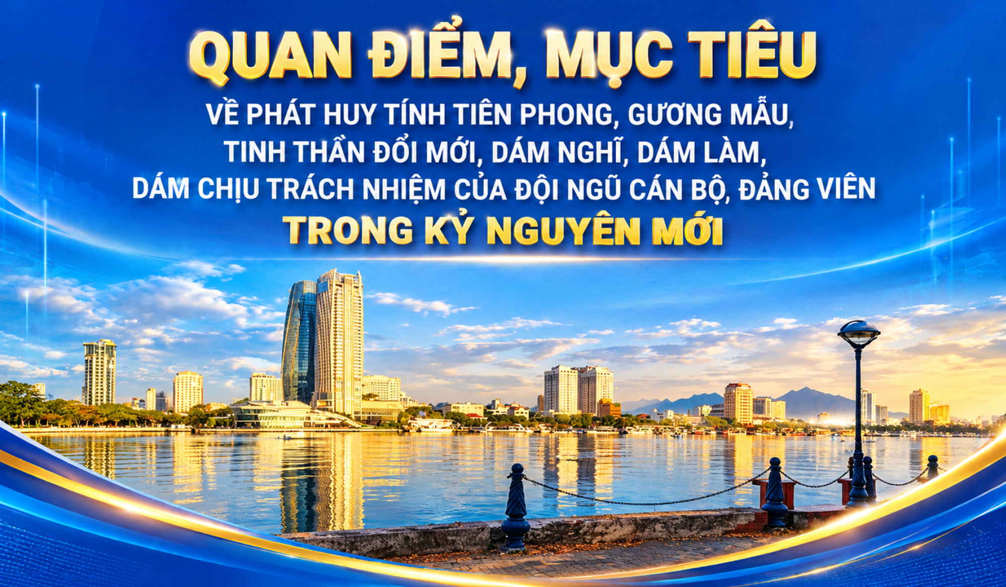 Infographic |Quan điểm, mục tiêu về phát huy tính tiên phong, gương mẫu, tinh thần đổi mới của đội ngũ cán bộ, đảng viên