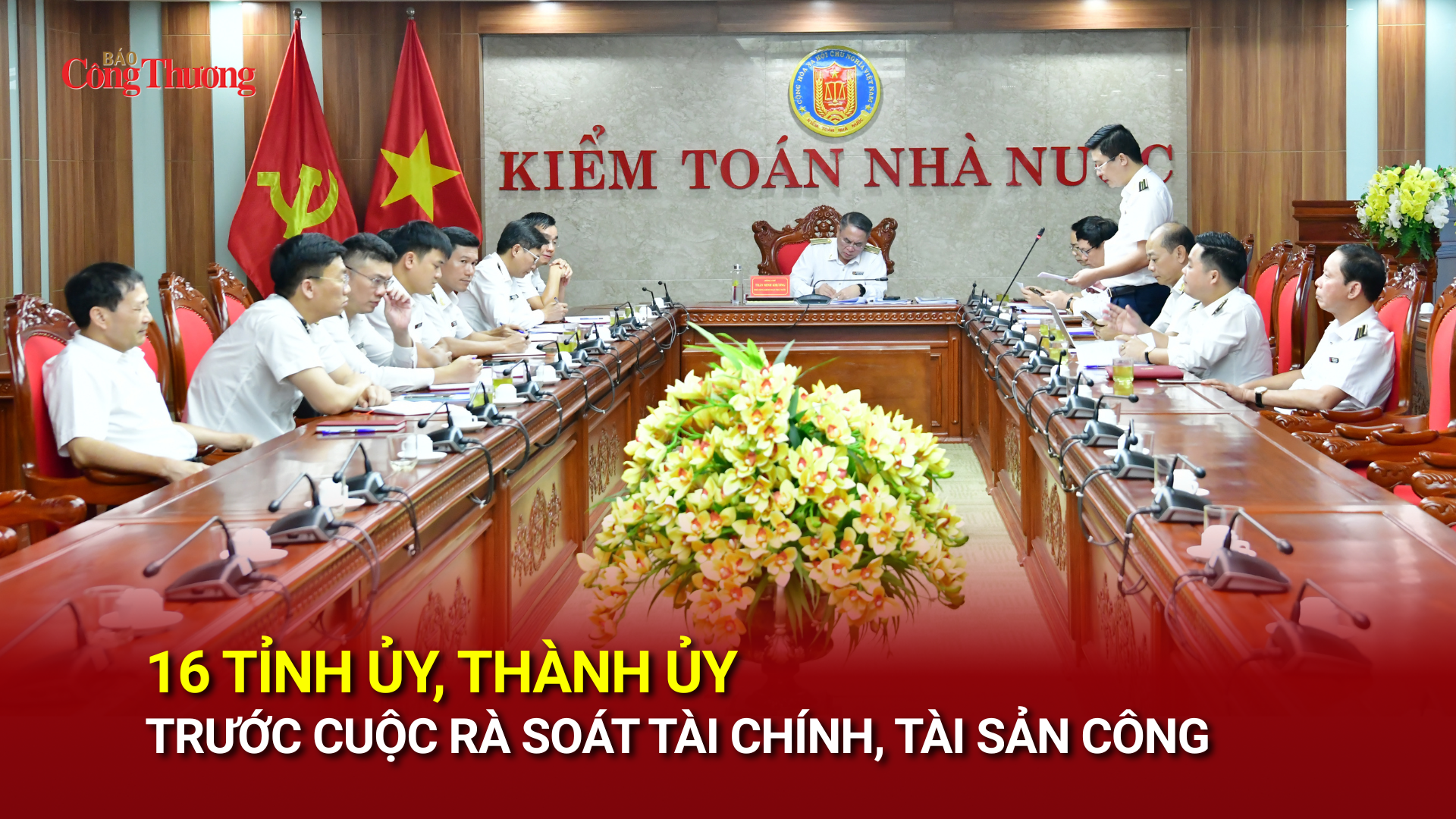 16 tỉnh ủy, thành ủy trước cuộc rà soát tài chính, tài sản công
