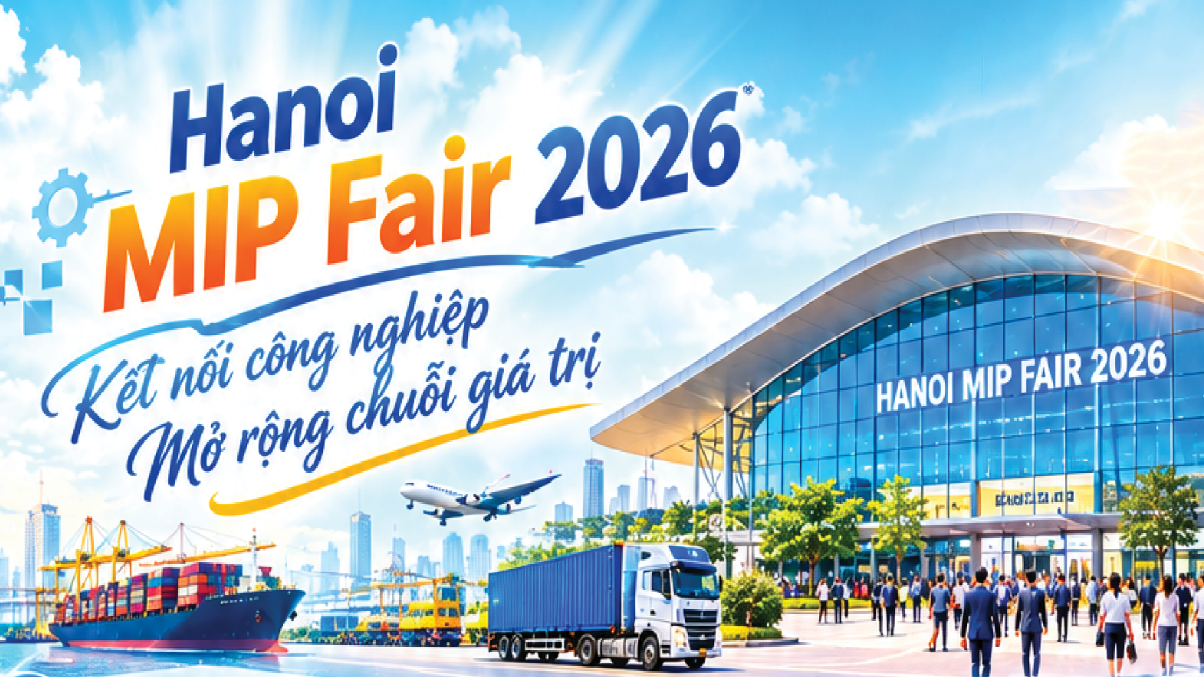 Infographic | Hanoi MIP Fair 2026: Thúc đẩy công nghiệp phát triển